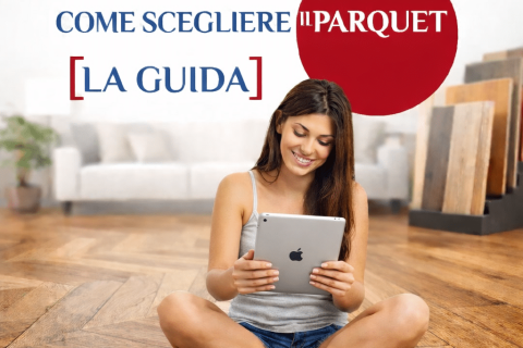 Come scegliere il parquet guida di Arkigo
